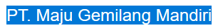 PT Maju Gemilang Mandiri